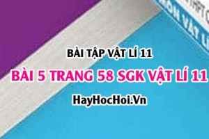 Giải bài 5 trang 58 SGK Vật lí 11: Ghép các nguồn điện thành bộ